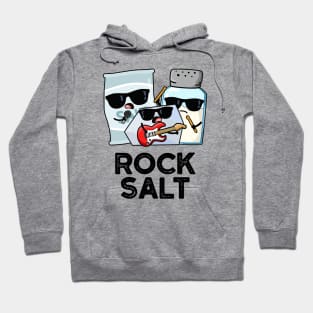 Rock Salt Funny Condiment Music Pun Hoodie